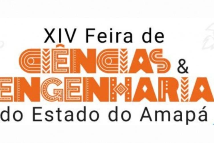 Governo do Estado dá início à 14ª Feira de Ciências e Engenharia do Amapá
