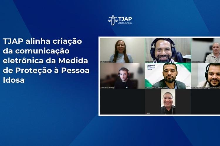 TJAP alinha criação da comunicação eletrônica da Medida de Proteção à Pessoa Idosa