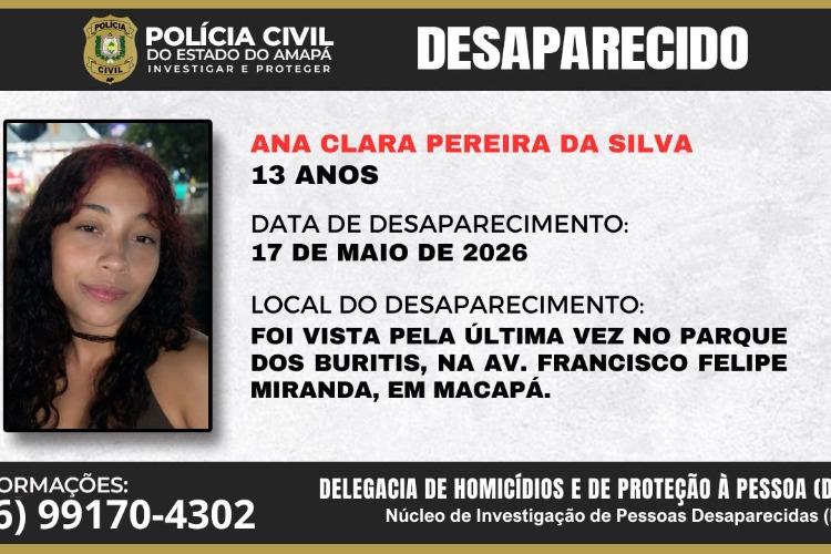 Polícia Civil do Amapá pede ajuda para localizar adolescente desaparecida
