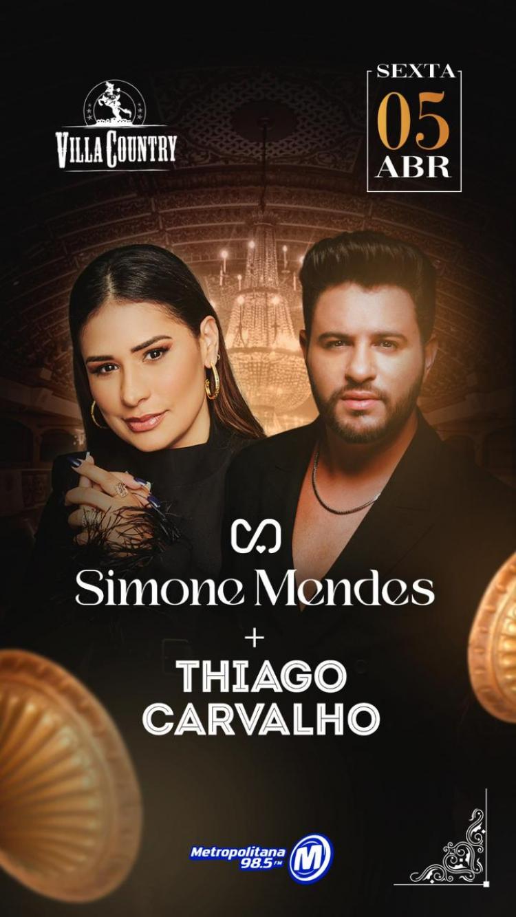 Simone Mendes e Thiago Carvalho se apresentam no Villa Country