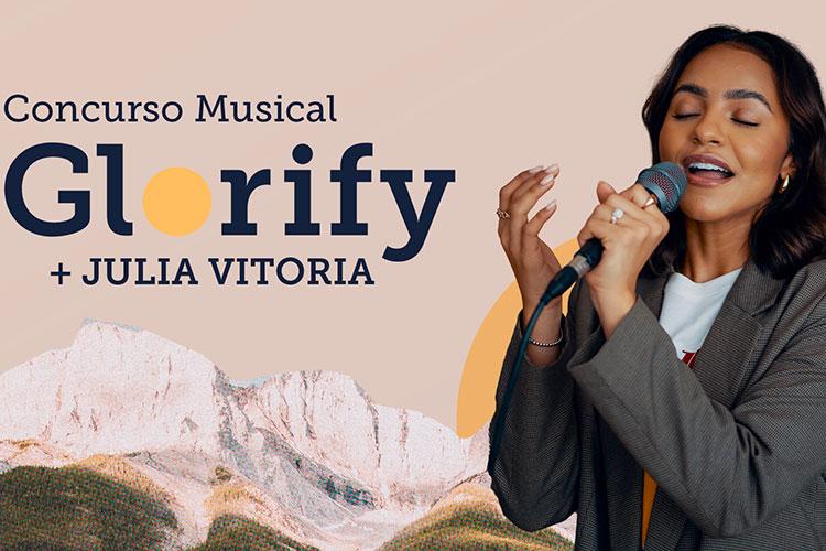 Glorify lança Concurso Musical